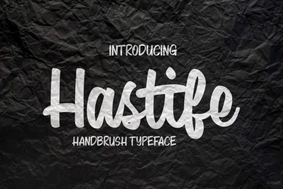 Hastife: A Bold Script Font for Makers