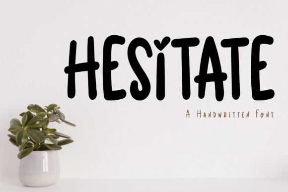Hesitate: The Quirky Script Font for Scroll-Stopping Content