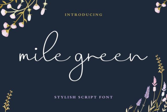 Mile Green: An Elegant Script Handwritten Font for Editorial Design